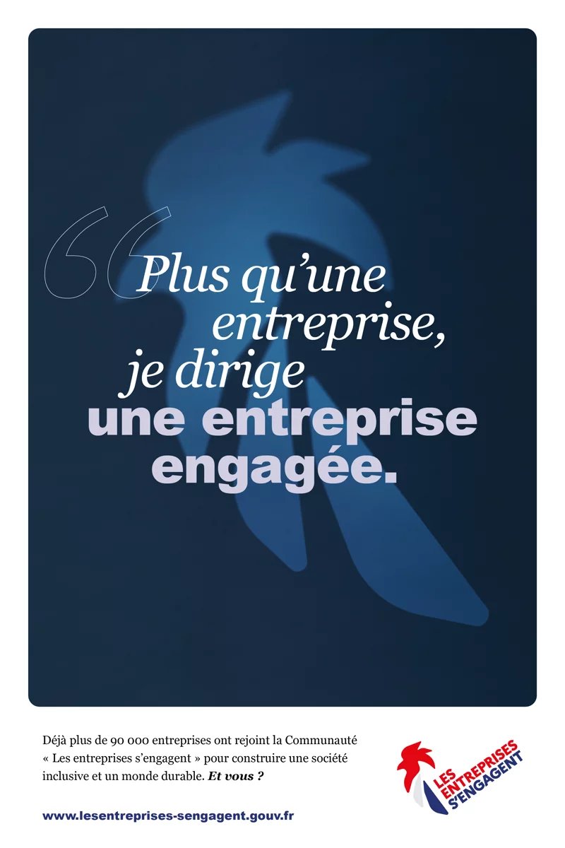 Plus qu'une entreprise, je dirige une entreprise engagée. Déjà plus de 90000 entreprises ont rejoint la Communauté « Les entreprises s'engagent » pour construire une société inclusive dans un monde durable. Et vous ?